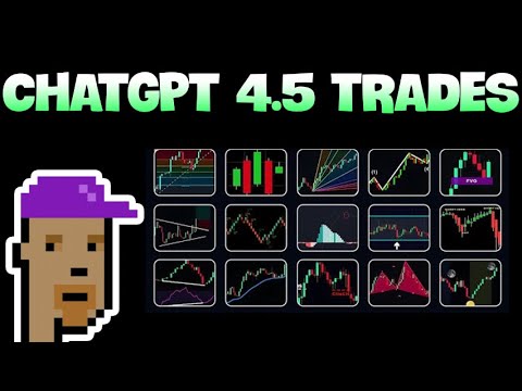 chatgpt 4.5 for trading is a better trader than anyone on youtube