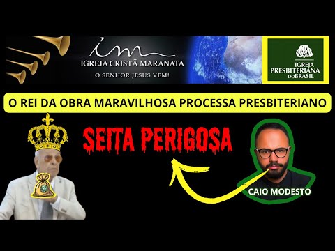 Seita Cristã Maranata Processa Presbiteriano Caio Modesto EP 165 #areligiaocerta