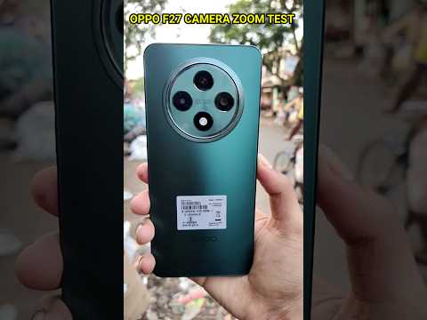 OPPO F27 CAMERA ZOOM TEST || oppo f27 5g Camera Test 🔥#shorts #f27 #cameratest