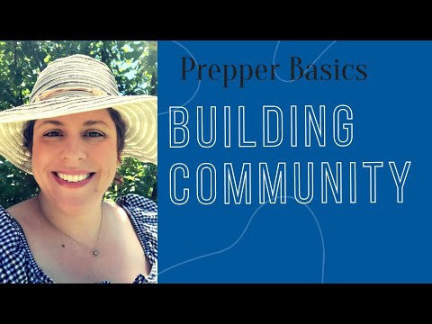 Newbie Preppers: Building Your Community