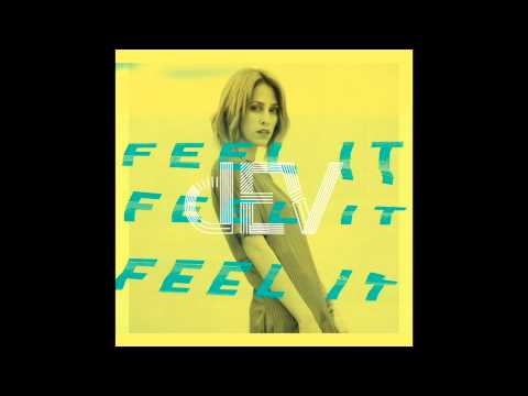 Dev "Feel It"