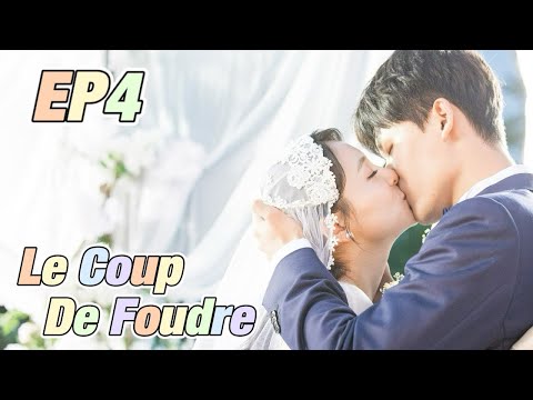 [Eng] Le Coup De Foudre Eps 04 | Starring: Janice Wu, Zhang Yujian | Korean Drama, Chinese Drama