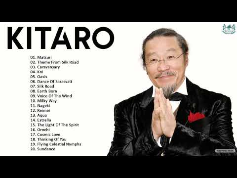 Kitaro Greatest Hits Full Album - Best Songs Of Kitaro 2021 - Collection Piano of Kitaro 2021