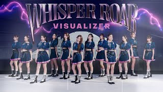 【VISUALIZER】WHISPER ROAR / BNK48