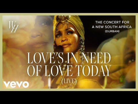 Whitney Houston - Love's In Need Of Love Today (The Concert for a New South Africa (Durban) - LIVE)