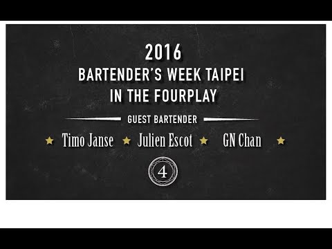 2016 bartender's week Taipei in the Fourplay