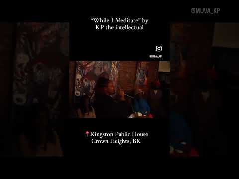 “While I Meditate” by KP the intellectual | Unsung Warrior’s Collective Open Mic #poetrylovers