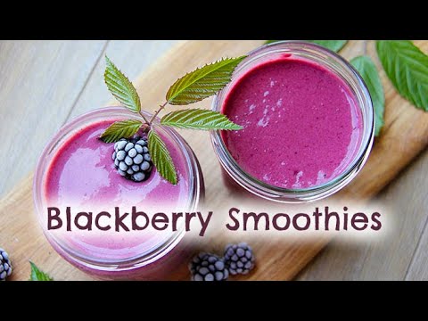 How to make Blackberry Smoothie Recipes - wild and delicious