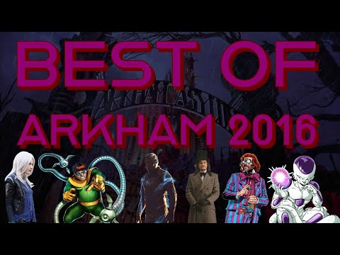 Top 10 Arkham Videos 2016