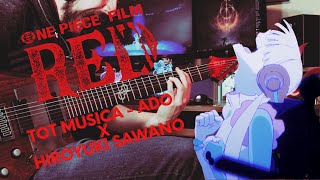 [🎸TABS]『Ado (ウタ) x Hiroyuki Sawano//Tot Musica』ONE PIECE FILM RED OST (Guitar Cover) | ピース フィルム レッド