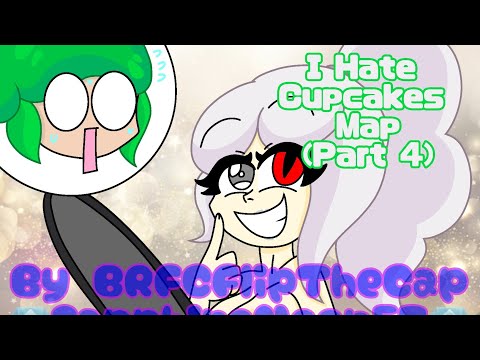 I Hate Cupcakes Map (Part 4 for @vendormint )