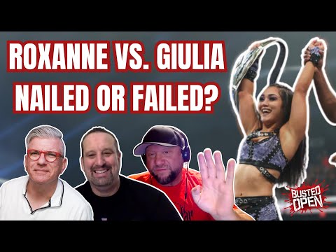 Reaction to Roxanne Perez Beating Giulia to Retain WWE NXT Women's Title | Busted Open