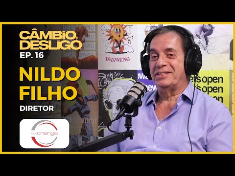 Nildo Filho - Diretor @ Exchange Informatica - Câmbio, Desligo #16