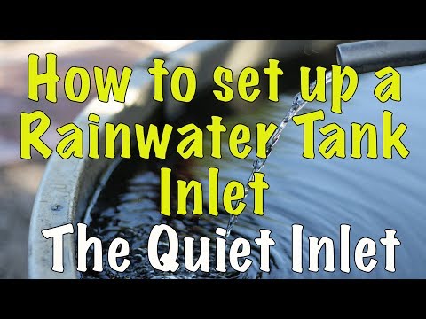 How to set up a Rainwater Tank Inlet - The Quiet Inlet