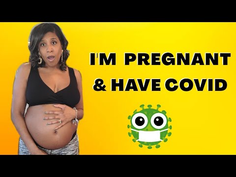 I'm Pregnant and Have COVID! | My COVID-19 Story | Pregnant with Covid