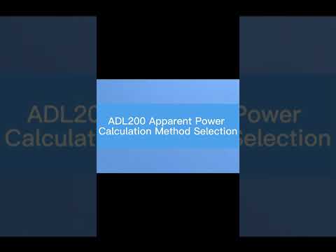 Acrel Electric | Apparent Power Calculation Method Selection of Single Phase Energy Meter ADL200