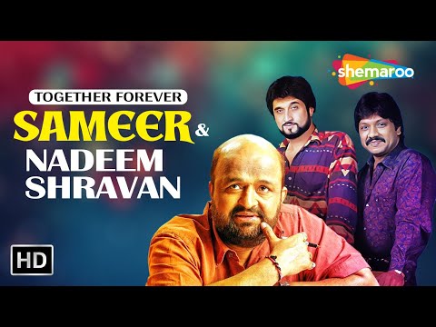 Best of SAMEER & NADEEM SHRAVAN JUKEBOX | Together Forever | 90's Romantic HD Songs | Love Songs