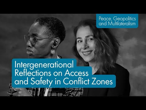 Freedom of media in conflict zones : Intergenerational Reflections on Access and Safety