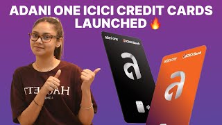 New Launch: Adani One ICICI Credit Cards Features and Benefits | Annual Fee 🥳