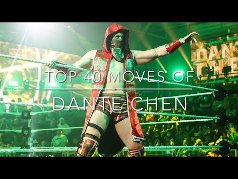 Top 40 Moves of Dante Chen (2021-2022)