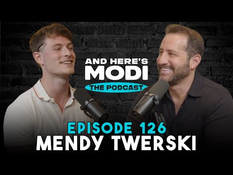 And Here's Modi - Episode 126 (Mendy Twerski)