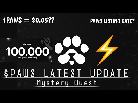 PAWS Airdrop  Latest Update : Mystery Quest