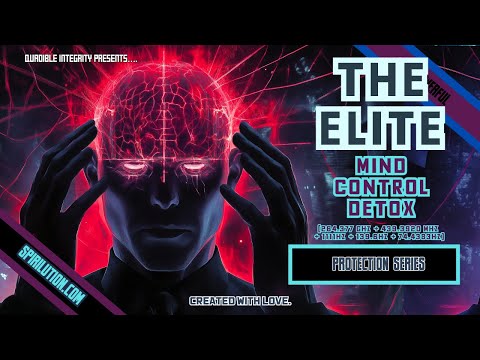 ★"The Elite" Mind Control Detox★ 264.377 GHz + 439.3920 MHz + 1111Hz + 139.6Hz