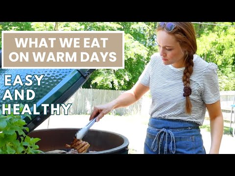 What We Ate This Week | Delicious and Healthy Summertime Eating