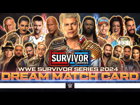 WWE Survivor Series 2024 - Dream Card [v2]