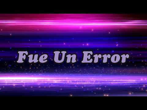 Fue Un Error - Grupo Green