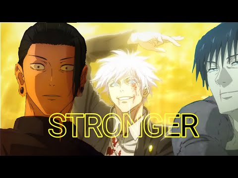 Gojou and Geto vs Toji:Jujutsu Kaisen [AMV-Stronger:Emphatic]