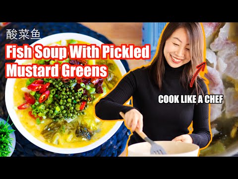 Suan Cai Yu Recipe - Sichuan Fish Soup with Pickled Mustard Greens