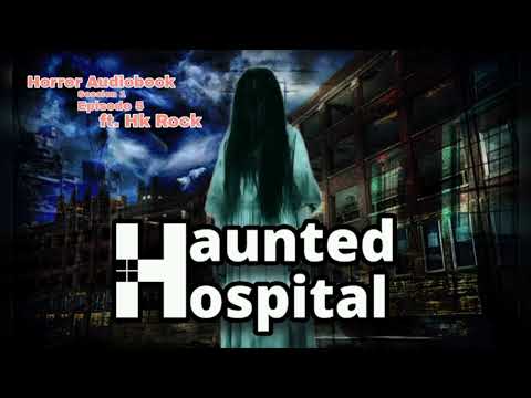 Haunted Hospital | Horror AudioBook | S1 E5 | Ft.HK Rock