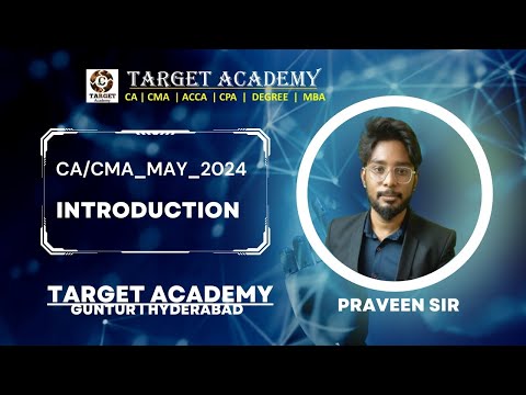 1.CA_CMA_INTER_MAY_24_INTRODUCTION_BY_PRAVEEN_SIR #ca #cainter #cma #cmainter #acca #cmausa #cpa