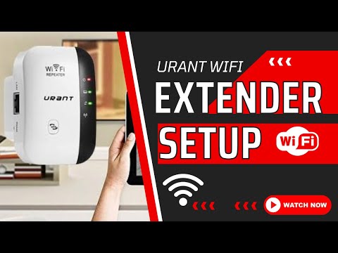 Urant wifi extender setup, reset and troubleshooting