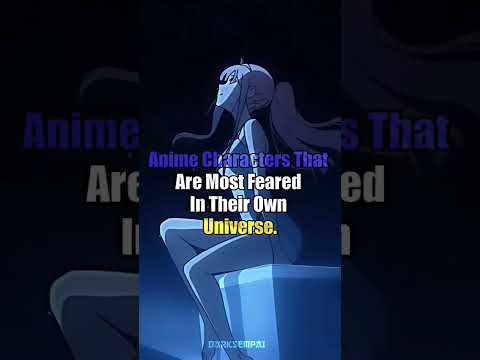 Anime characters that are most feared in their own universe. #animeedit #ticktock #Darksenpai