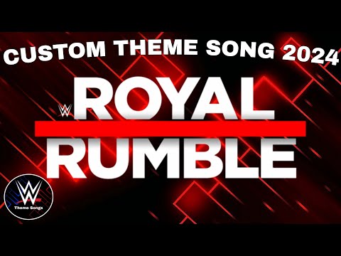 WWE Royal Rumble 2024 Custom Theme Song - "Never Back Down"