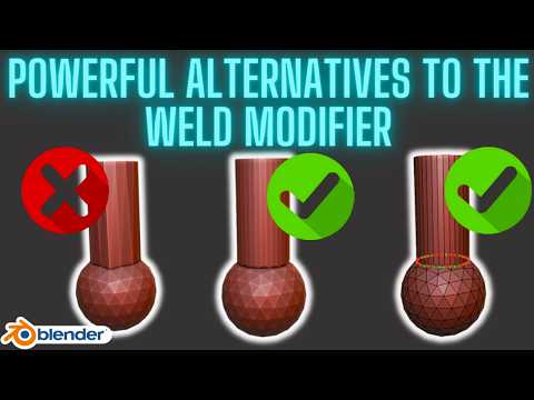 Powerful Alternatives to the Weld Modifier in Blender