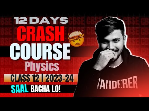 Big Surprise Physics Crash Course for Class 12 Boards 2023-24 12 Days में Physics ख़तम 😱🔥 #class12