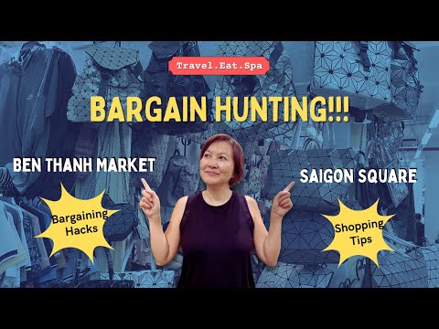 SHOPPING TOUR & TIPS of Ben Thanh Market & Saigon Square - Bargains, Fake Designer Brands 🛍🇻🇳