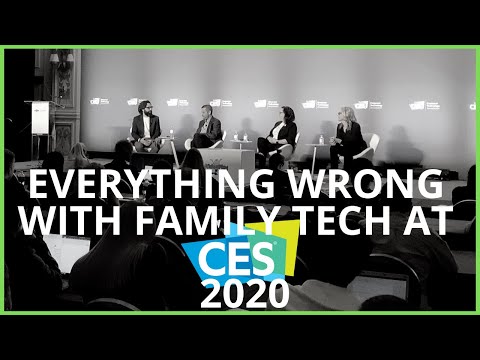 Major Problems with Family/Kid Tech at CES2020