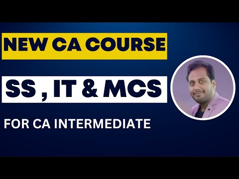 |CA New Course For Intermediate 4 Training | SS & IT Under New CA Course For CA inter Students |