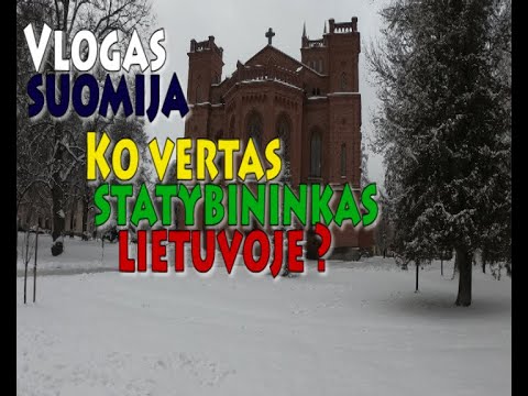 Ko vertas statybininkas Lietuvoje ?