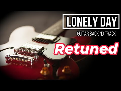 Lonely Day - System Of A Down | Guitar Backing Track