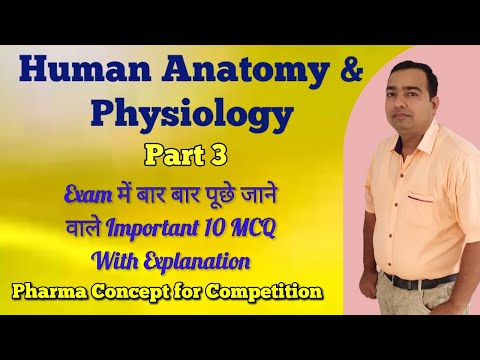 Human anatomy and physiology | Part 3 | Important MCQ | Biology | NEET Exam | Pharmacist Exam | GPAT