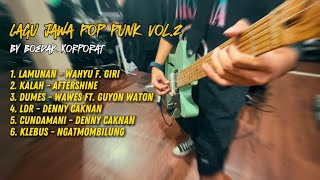 Full Album Kumpulan Lagu Jawa Pop Punk Vol 2 by Boedak Korporat