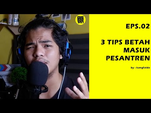 3 TIPS BETAH DI PESANTREN