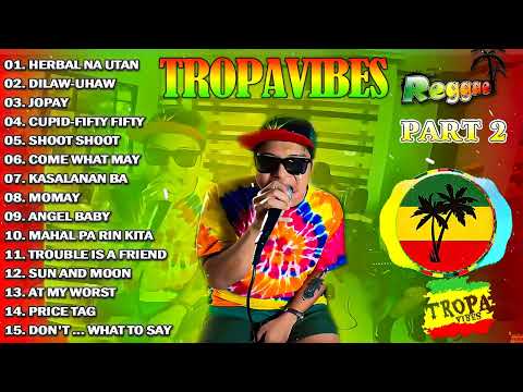 INIIBIG KITA x UHAW BY TROPA VIBES - 2 HOUR GREATEST REGGAE ROAD TRIP SONG COVER MIX 2024IVOL.6