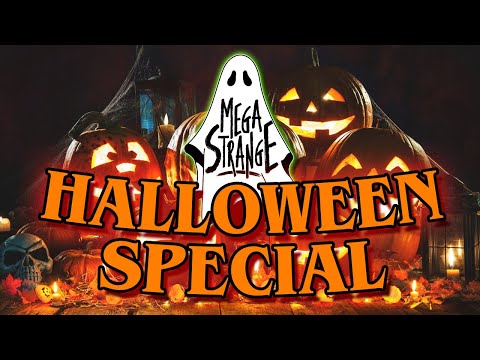 Mega Strange Halloween Special! - Mega Strange #56