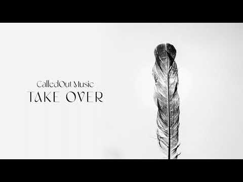 CalledOut Music - Take Over [Official Audio]